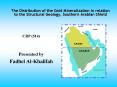 The Distribution of the Gold Mineralization in relation to the Structural Geology, Southern Arabian PowerPoint PPT Presentation