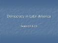 Democracy in Latin America PowerPoint PPT Presentation