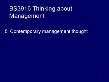 BS3916 Thinking about Management