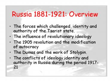 Russia 18811921: Overview