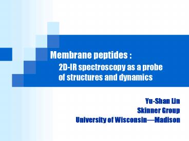 Membrane peptides :