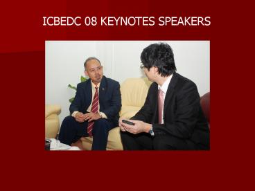 ICBEDC 08 KEYNOTES SPEAKERS