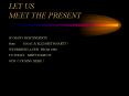 LET US MEET THE PRESENT PowerPoint PPT Presentation