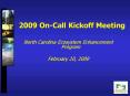 2009 OnCall Kickoff Meeting PowerPoint PPT Presentation