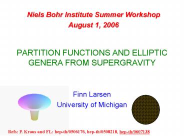 PARTITION FUNCTIONS AND ELLIPTIC GENERA FROM SUPERGRAVITY
