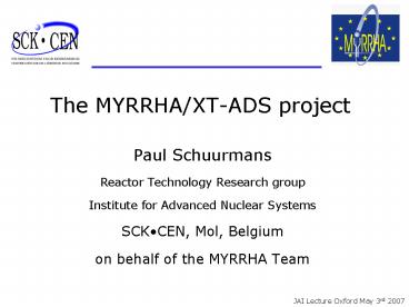 The MYRRHAXTADS project