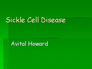 Sickle Cell Disease