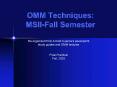 OMM Techniques: MSIIFall Semester PowerPoint PPT Presentation