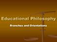 Educational Philosophy PowerPoint PPT Presentation