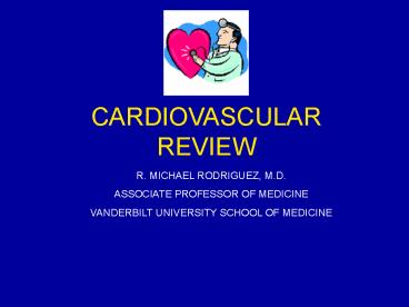 CARDIOVASCULAR REVIEW