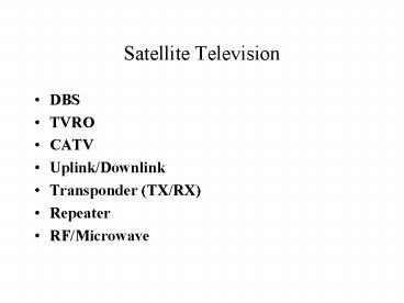 Satellite Television