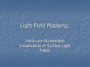 Light Field Mapping:
