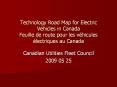 Technology Road Map for Electric Vehicles in Canada Feuille de route pour les v PowerPoint PPT Presentation