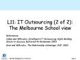 L11: IT Outsourcing 2 of 2: The Melbourne School view PowerPoint PPT Presentation