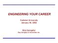 ENGINEERING YOUR CAREER PowerPoint PPT Presentation