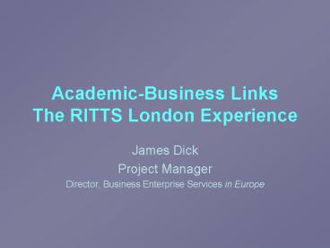 AcademicBusiness Links The RITTS London Experience