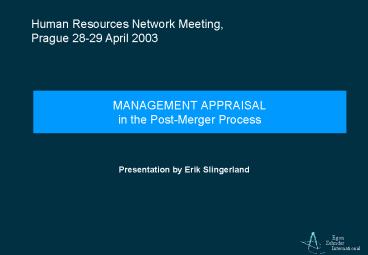 MANAGEMENT APPRAISAL in the PostMerger Process