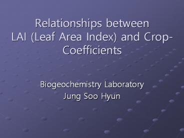 Relationships between LAI (Leaf Area Index) and Crop-Coefficients