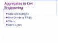 Aggregates in Civil Engineering PowerPoint PPT Presentation