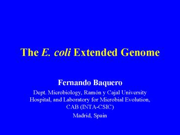 The E. coli Extended Genome