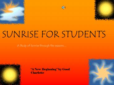 SUNRISE FOR STUDENTS