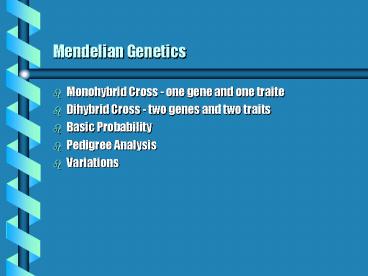 Mendelian Genetics