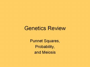Genetics Review