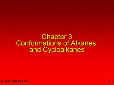 Chapter 3 Conformations of Alkanes and Cycloalkanes