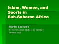 Islam, Women, and Sports in Sub-Saharan Africa PowerPoint PPT Presentation