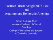 Positive%20Direct%20Antiglobulin%20Test%20and%20Autoimmune%20Hemolytic%20Anemias