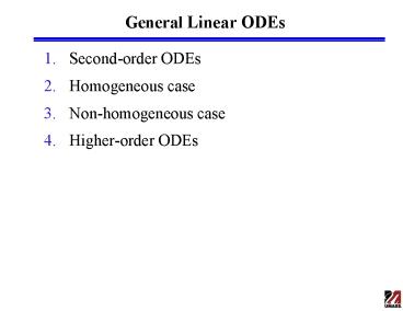 General Linear ODEs