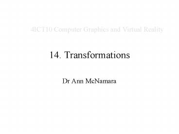 4ICT10 Computer Graphics and Virtual Reality