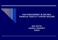 RISK MANAGEMENT IN AIRLINES: FINANCIAL RISKS AT TURKISH AIRLINES PowerPoint PPT Presentation