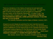 The Scientific Revolution: The Origins of Modern Science?