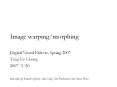 Image warping/morphing PowerPoint PPT Presentation