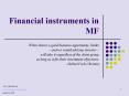 Financial instruments in MF PowerPoint PPT Presentation