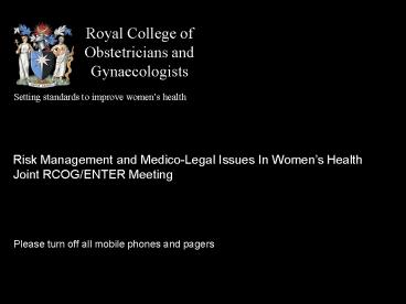 Royal College of Obstetricians and Gynaecologists
