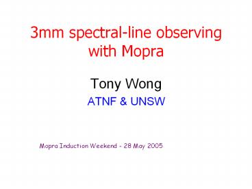 3mm spectral-line observing with Mopra