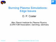 Burning Plasma Simulations: Edge Issues