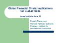 Global Financial Crisis: Implications for Global Trade Lowy Institute June 10 PowerPoint PPT Presentation