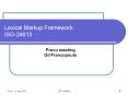 Lexical Markup Framework: ISO24613 PowerPoint PPT Presentation