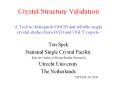 Crystal%20Structure%20Validation%20A%20Tool%20to%20distinguish%20GOOD%20and%20reliable%20single%20crystal%20studies%20from%20BAD%20and%20UGLY%20reports. PowerPoint PPT Presentation