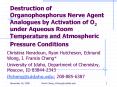Destruction of Organophosphorus Nerve Agent Analogues by Activation of O2 under Aqueous Room Tempera PowerPoint PPT Presentation
