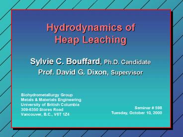 Hydrodynamics of Heap Leaching