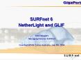 SURFnet 6 NetherLight and GLIF PowerPoint PPT Presentation