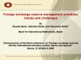 Foreign exchange reserve management practices: trends and challenges PowerPoint PPT Presentation