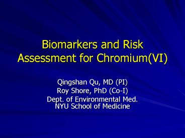 Biomarkers and Risk Assessment for ChromiumVI