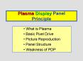 Plasma Display Panel Principle PowerPoint PPT Presentation