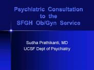 Psychiatric Consultation to the SFGH ObGyn Service