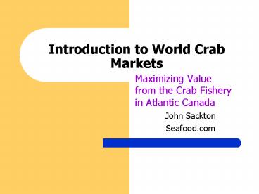 Introduction to World Crab Markets